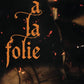 A La Folie (Special Edition)