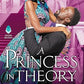 A Princess in Theory