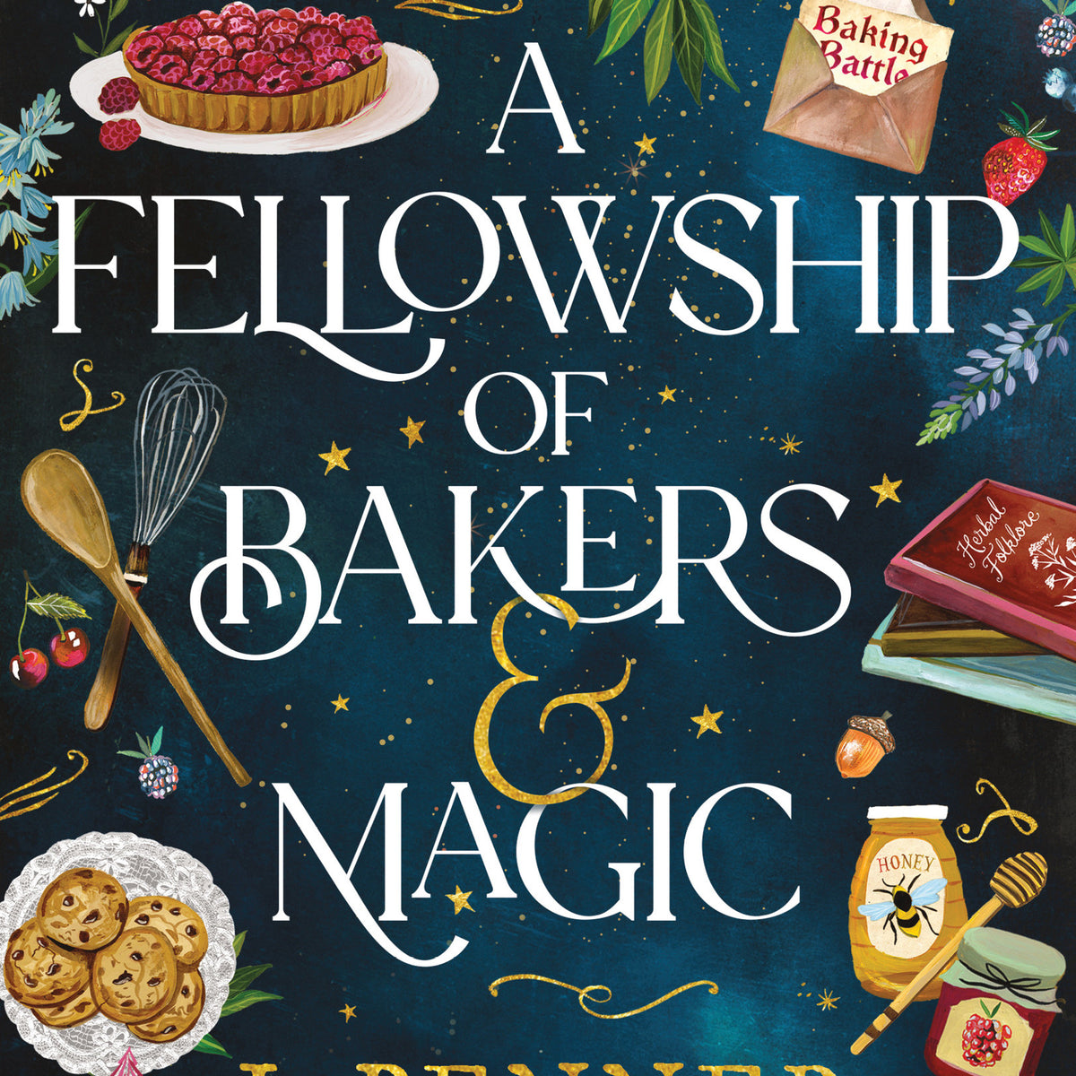 A Fellowship of Bakers & Magic