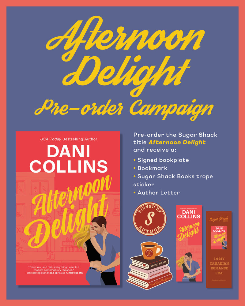 Afternoon Delight (Pre-Order Goodies)