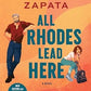All Rhodes Lead Here