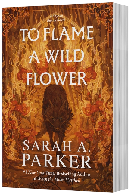 To Flame a Wild Flower
