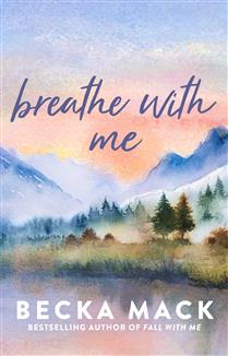 Breathe With Me - Hopeless Romantic