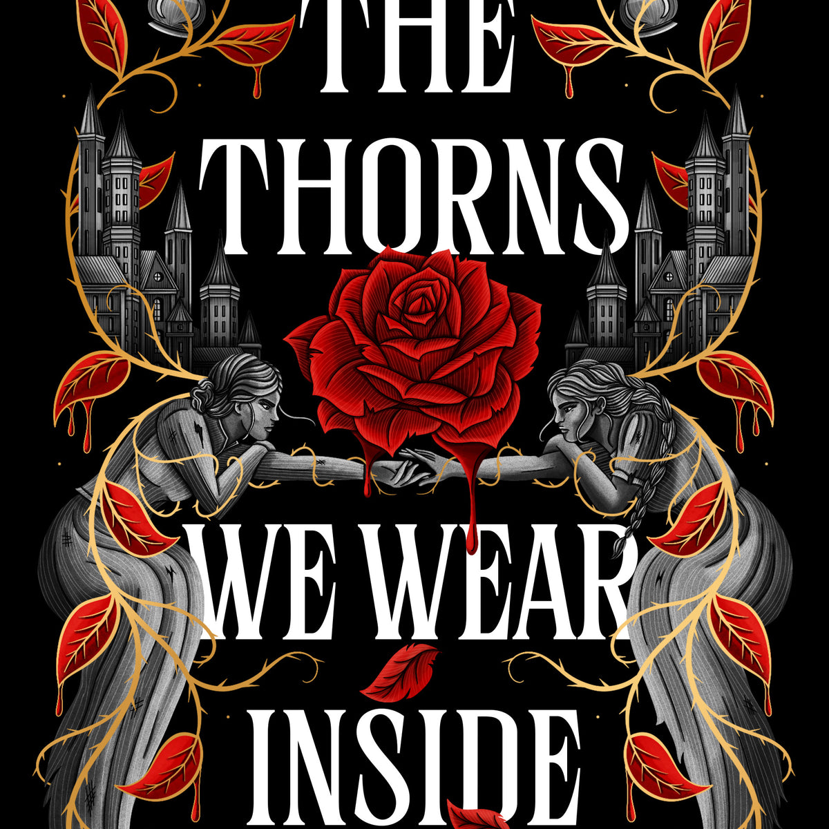The Thorns We Wear Inside