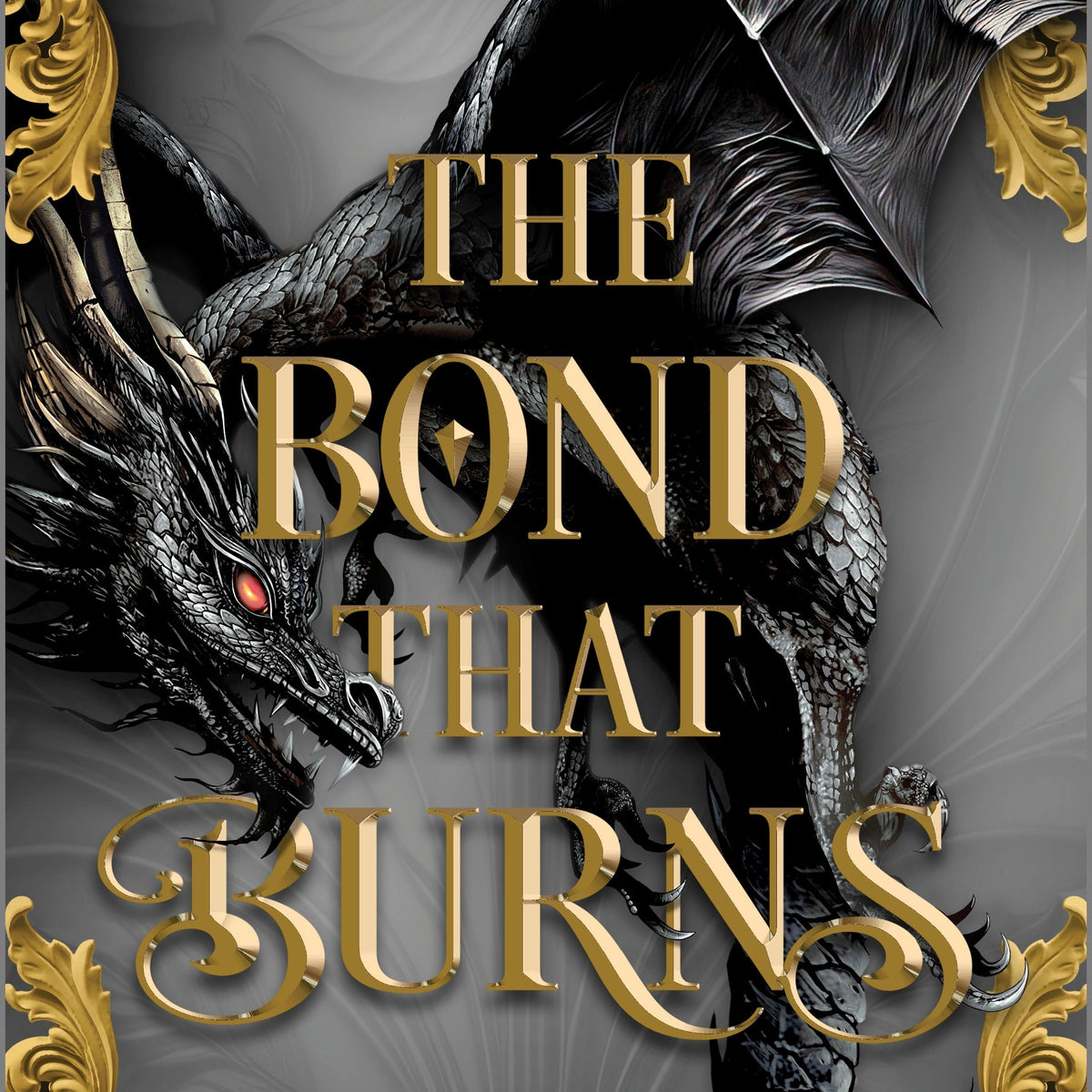 The Bond That Burns (Standard Edition)