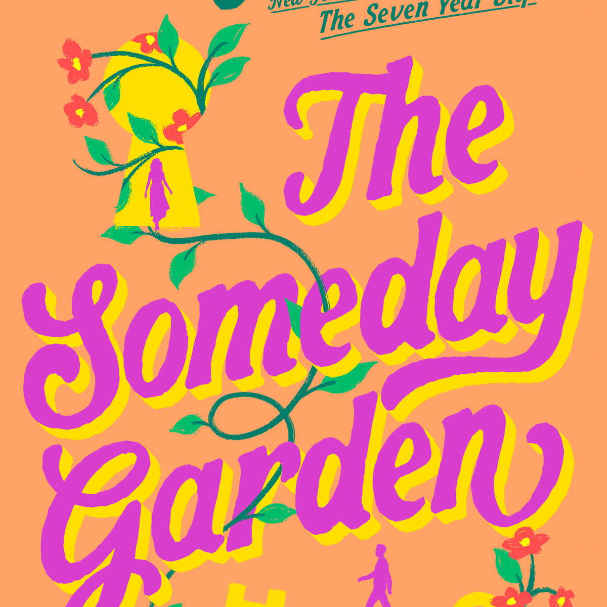 The Someday Garden (Hardcover)
