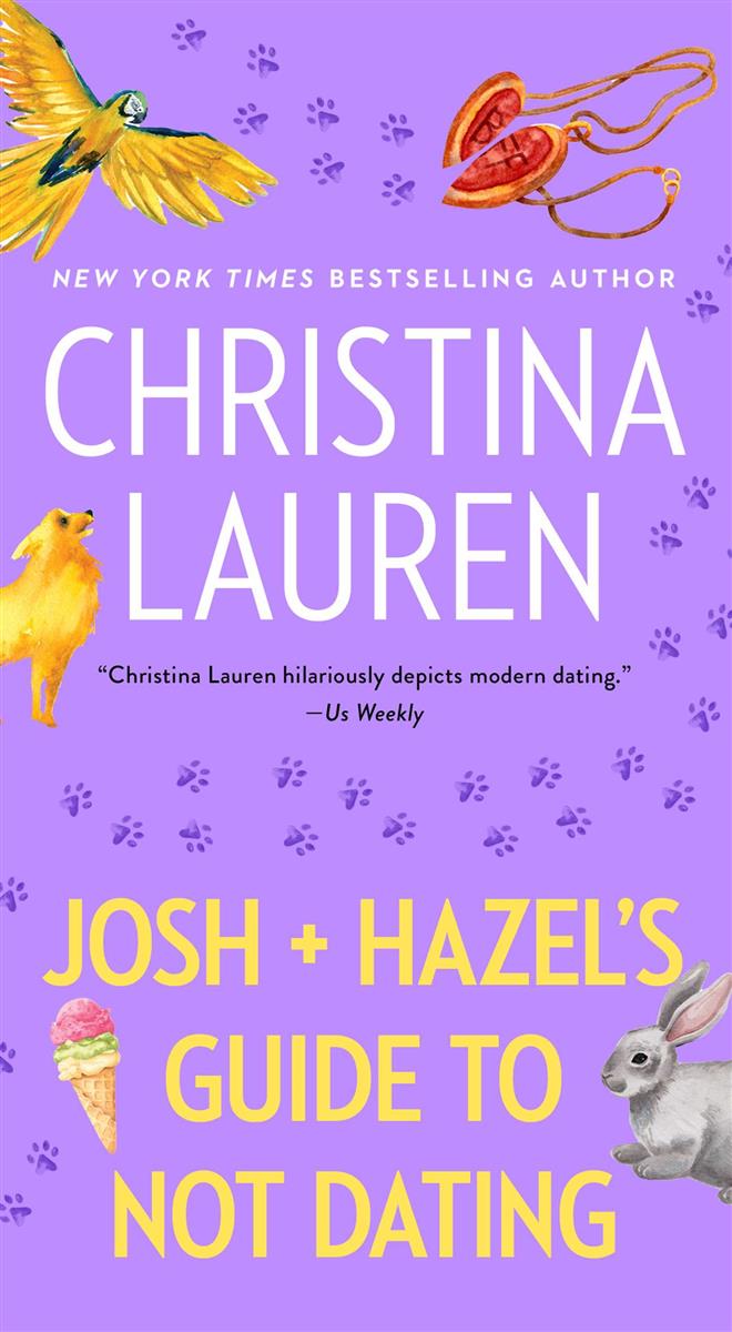 Josh and Hazel's Guide to Not Dating (mass market paperback)