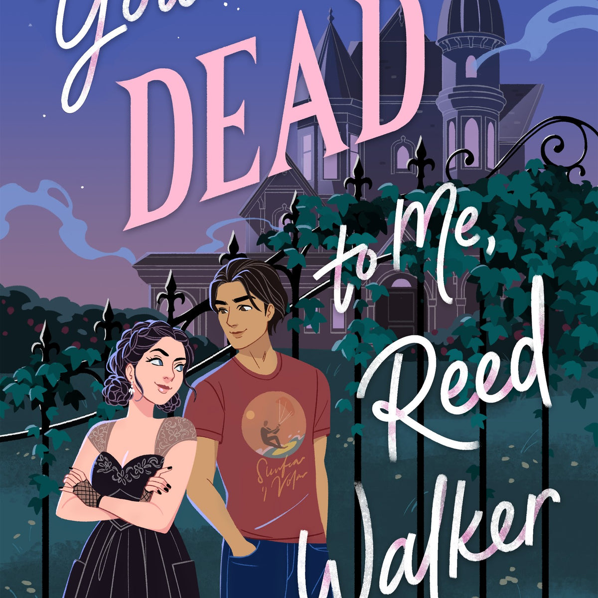 You're Dead to Me, Reed Walker (Hardcover)