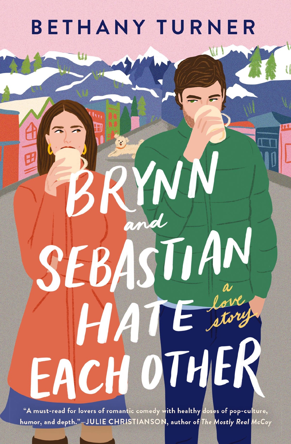 Brynn and Sebastian Hate Each Other - Hopeless Romantic