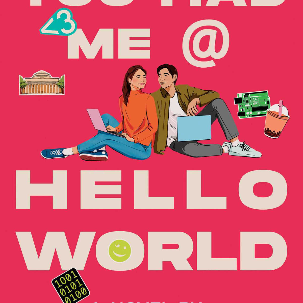 You Had Me at Hello World