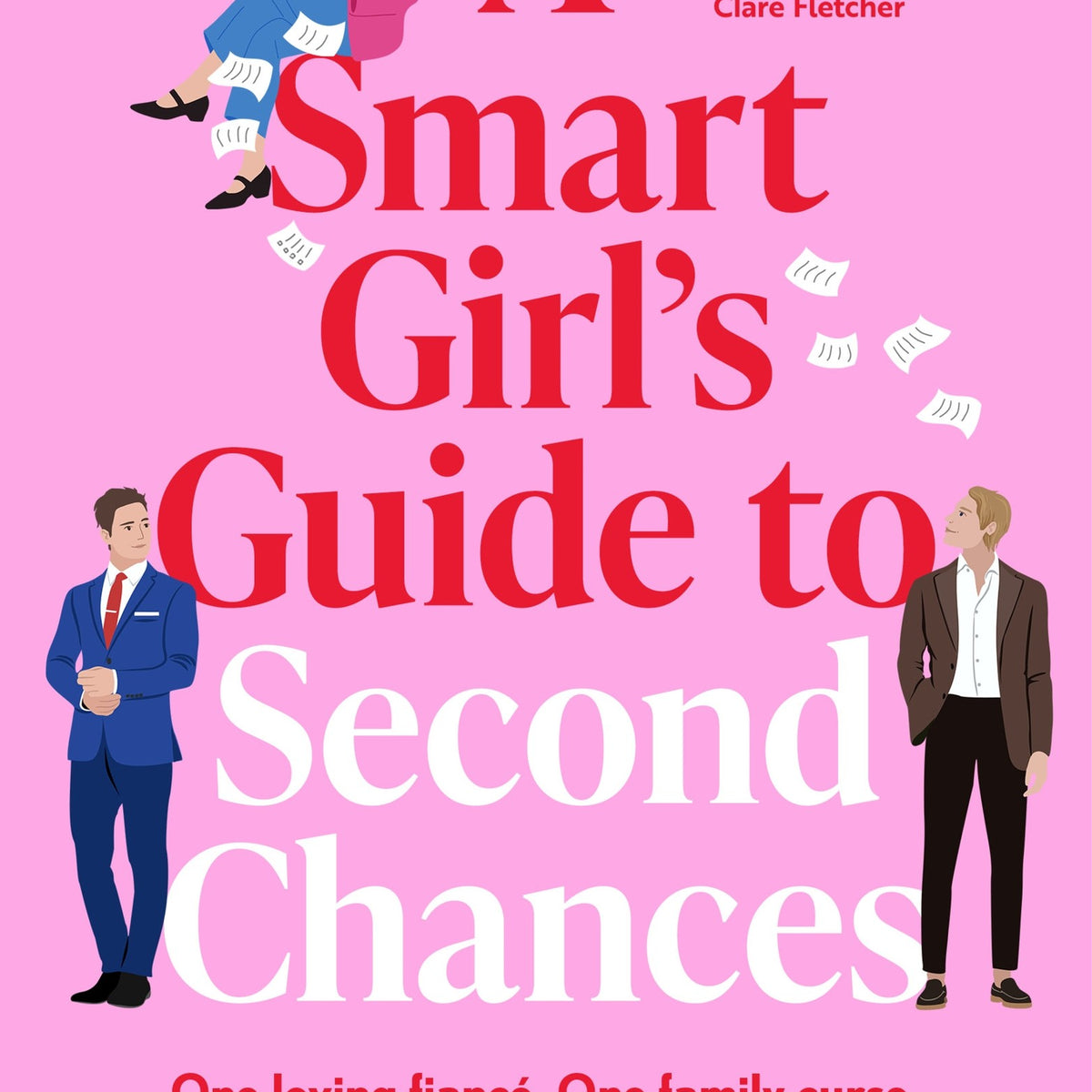 A Smart Girl's Guide to Second Chances