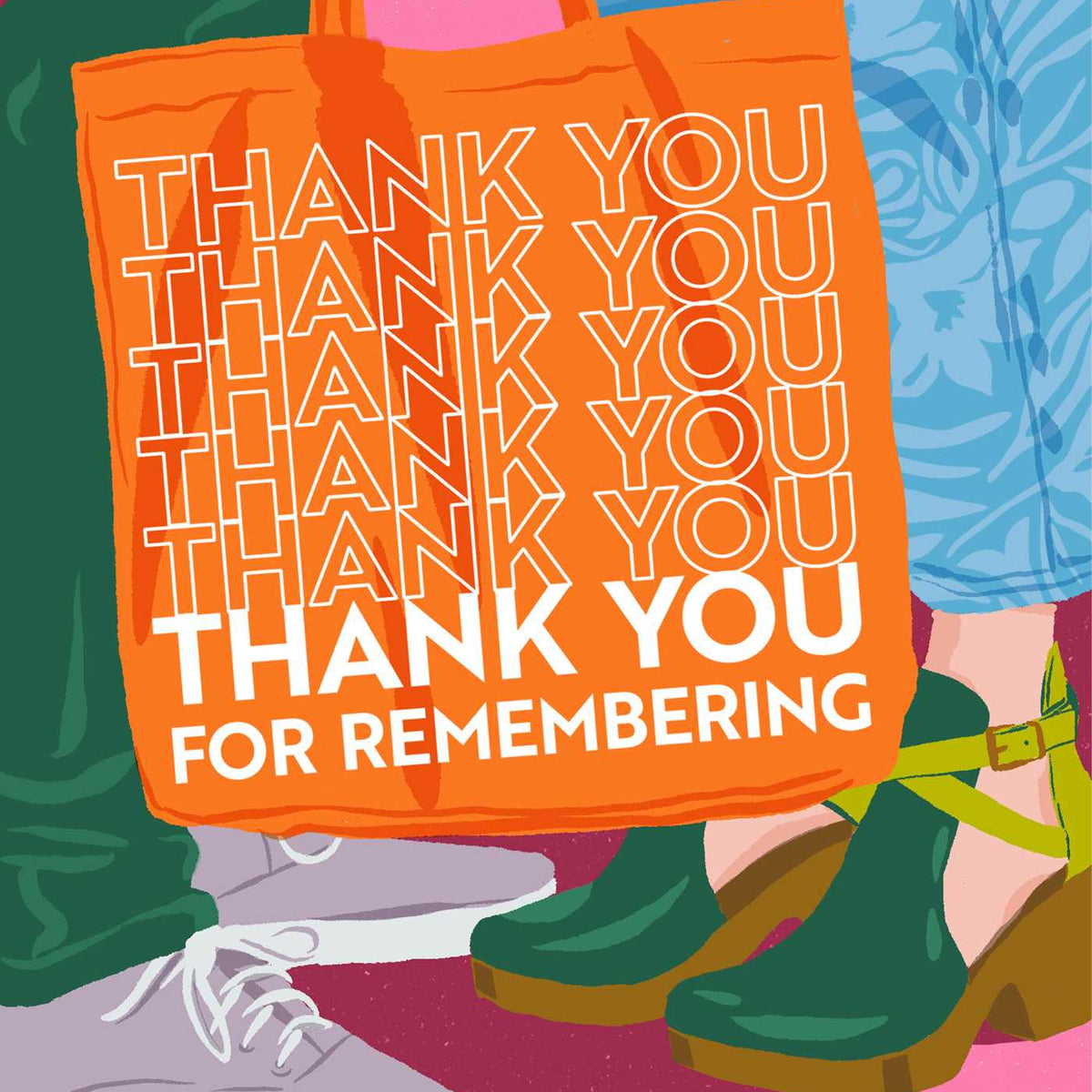 Thank You for Remembering