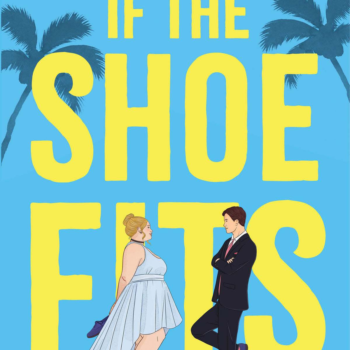If the Shoe Fits