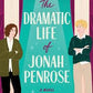 The Dramatic Life of Jonah Penrose