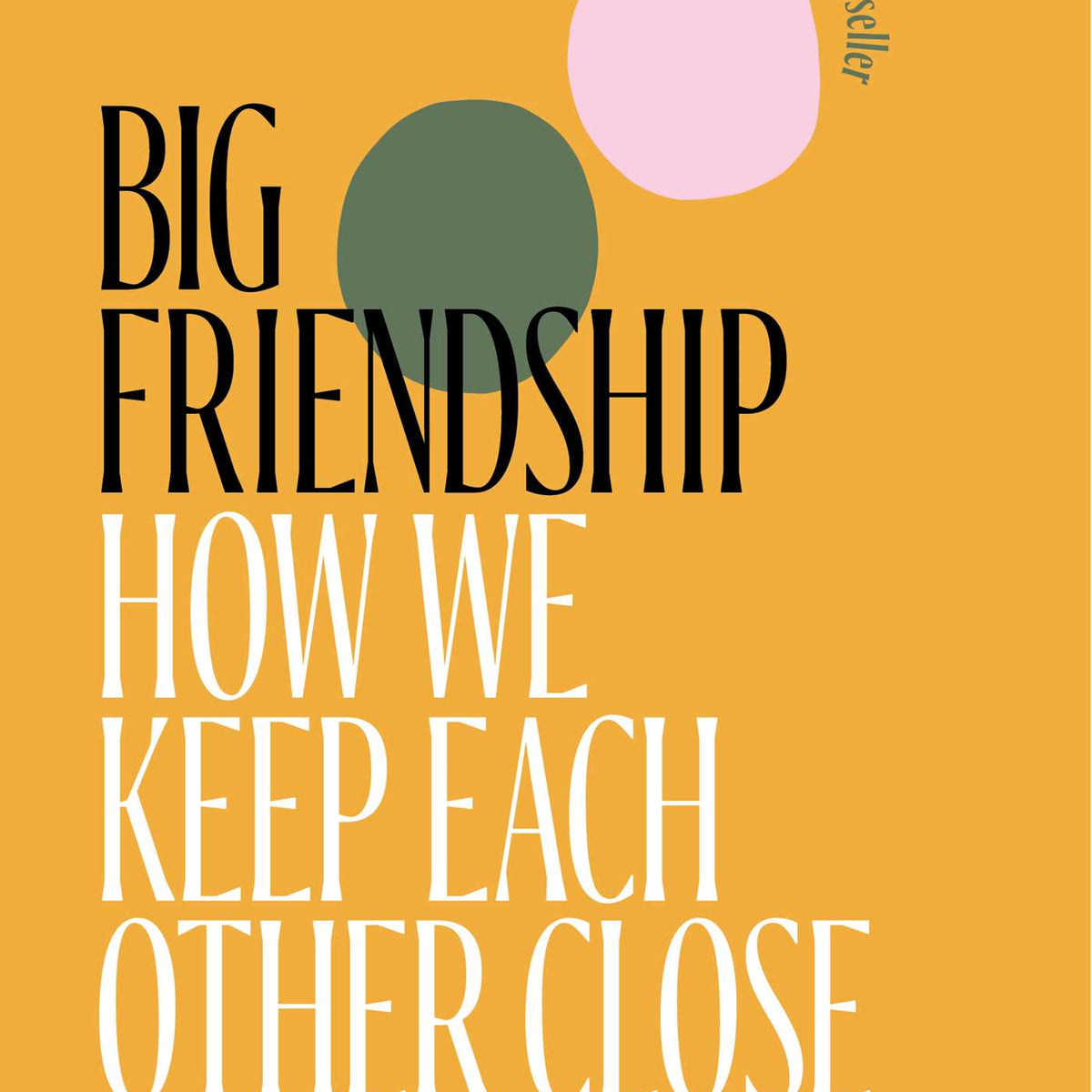 Big Friendship