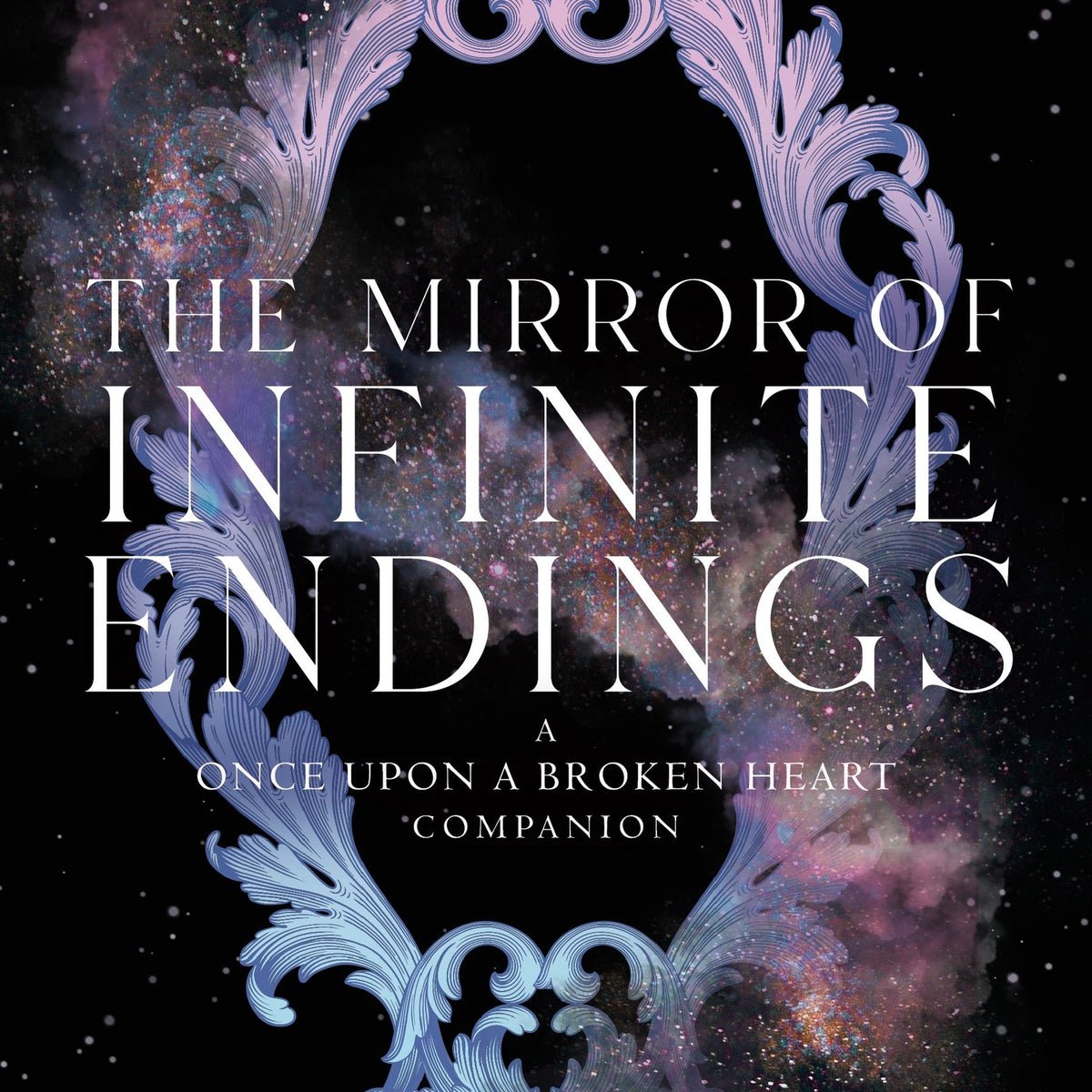 The Mirror of Infinite Endings (Hardcover)