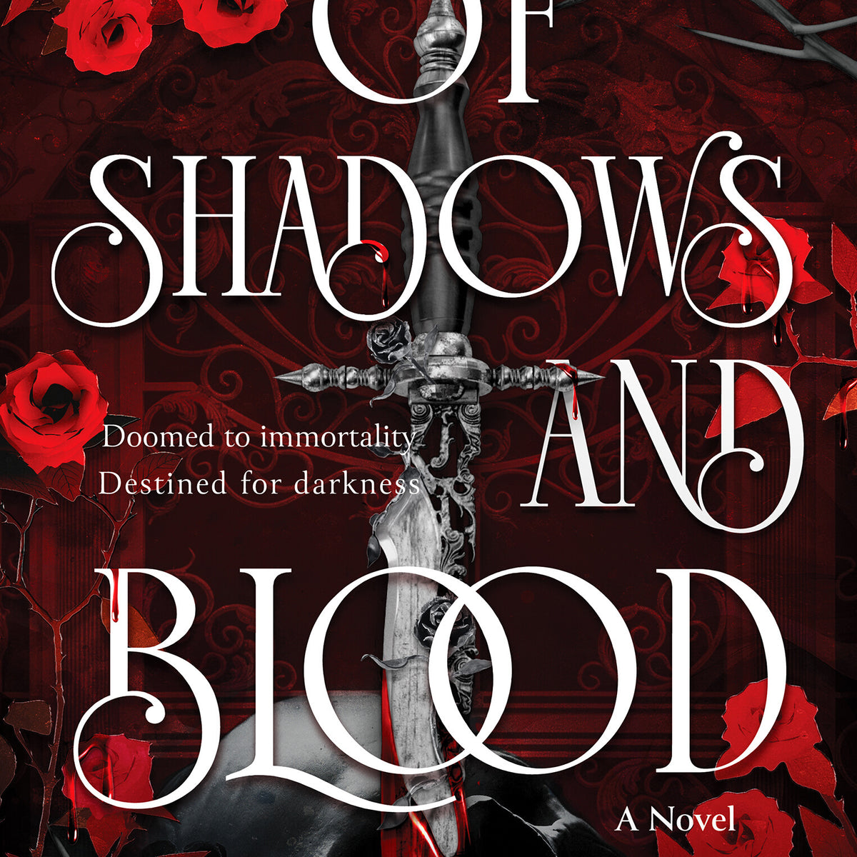 Of Shadows and Blood