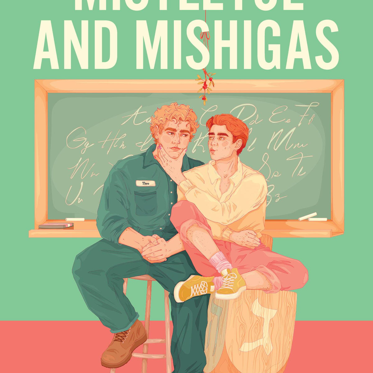 Mistletoe and Mishigas