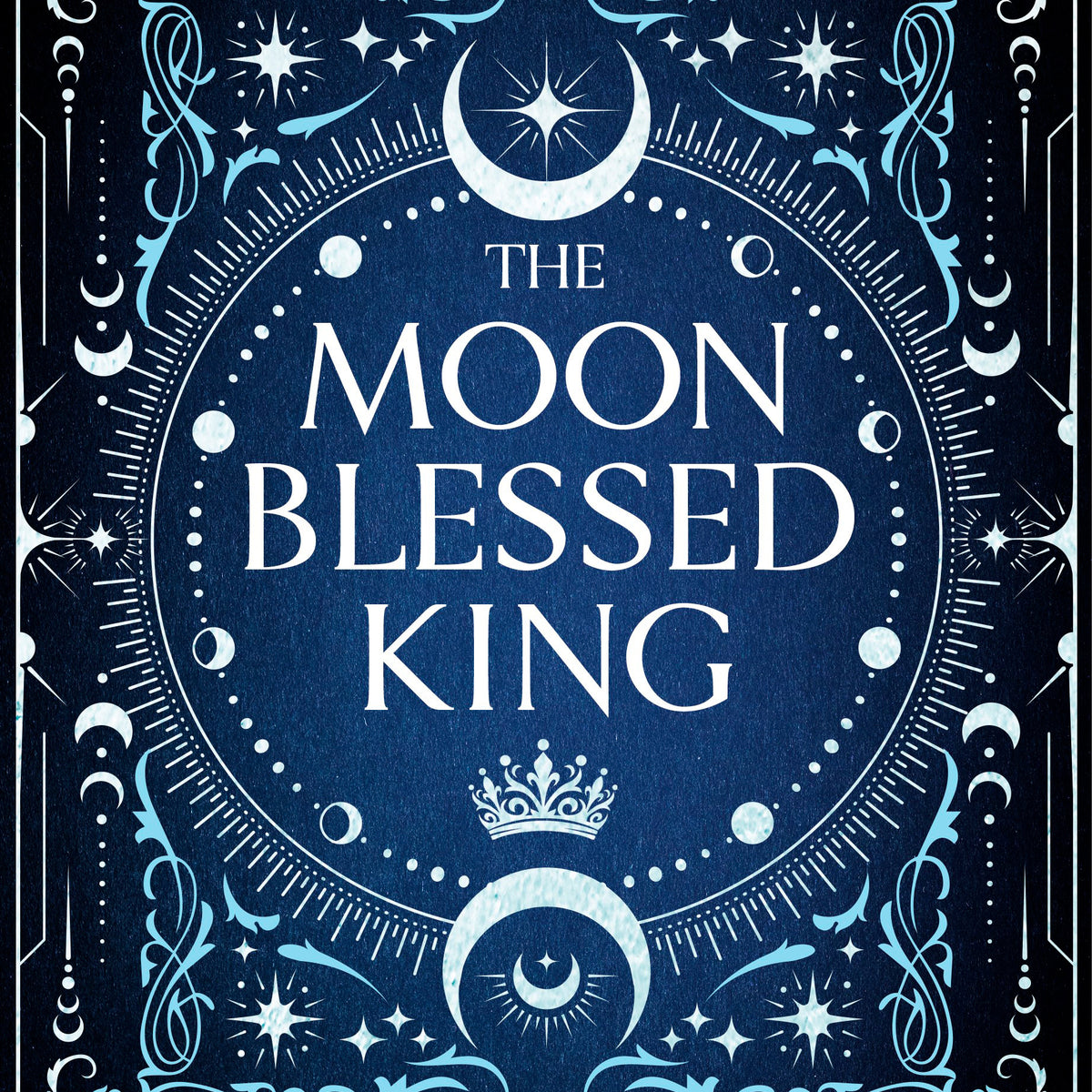 The Moon Blessed King