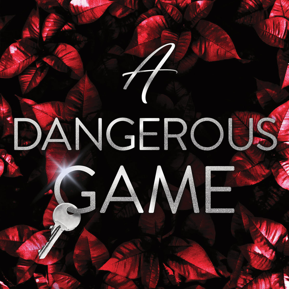 A Dangerous Game