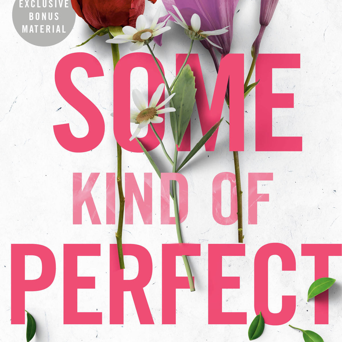 Some Kind of Perfect