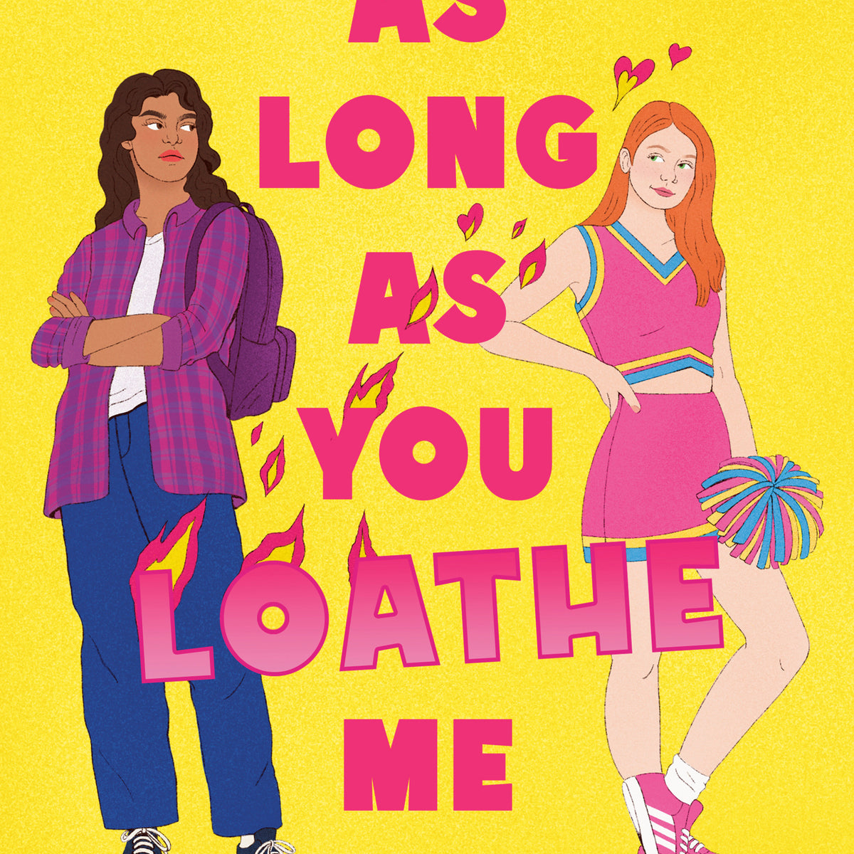 As Long as You Loathe Me - Hopeless Romantic