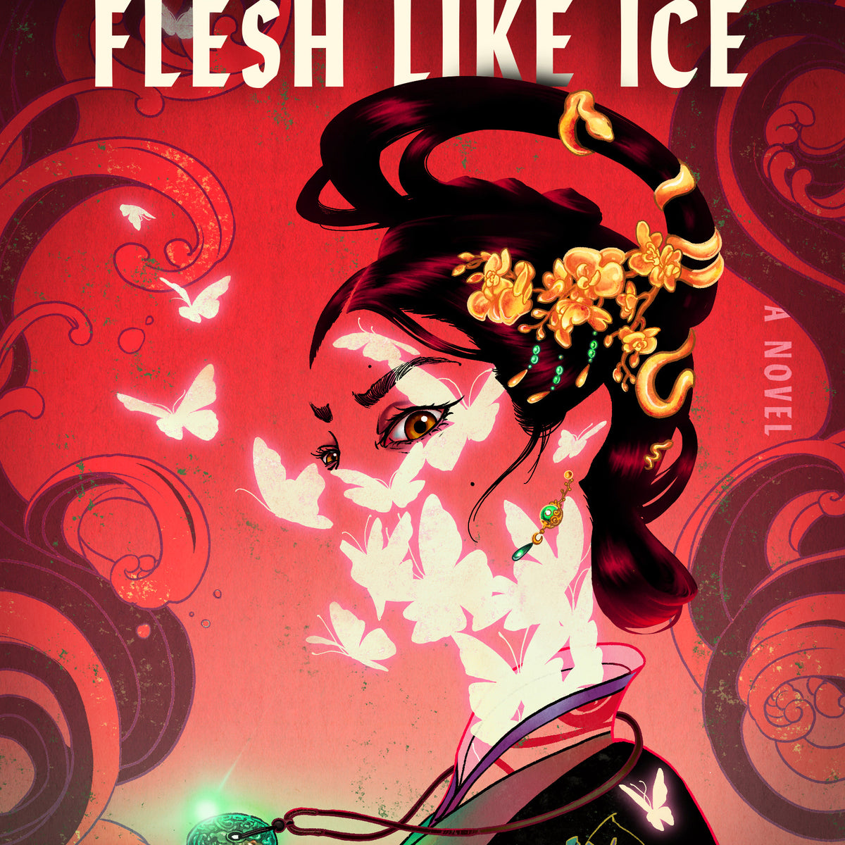 Bones of Jade, Flesh Like Ice (Hardcover)
