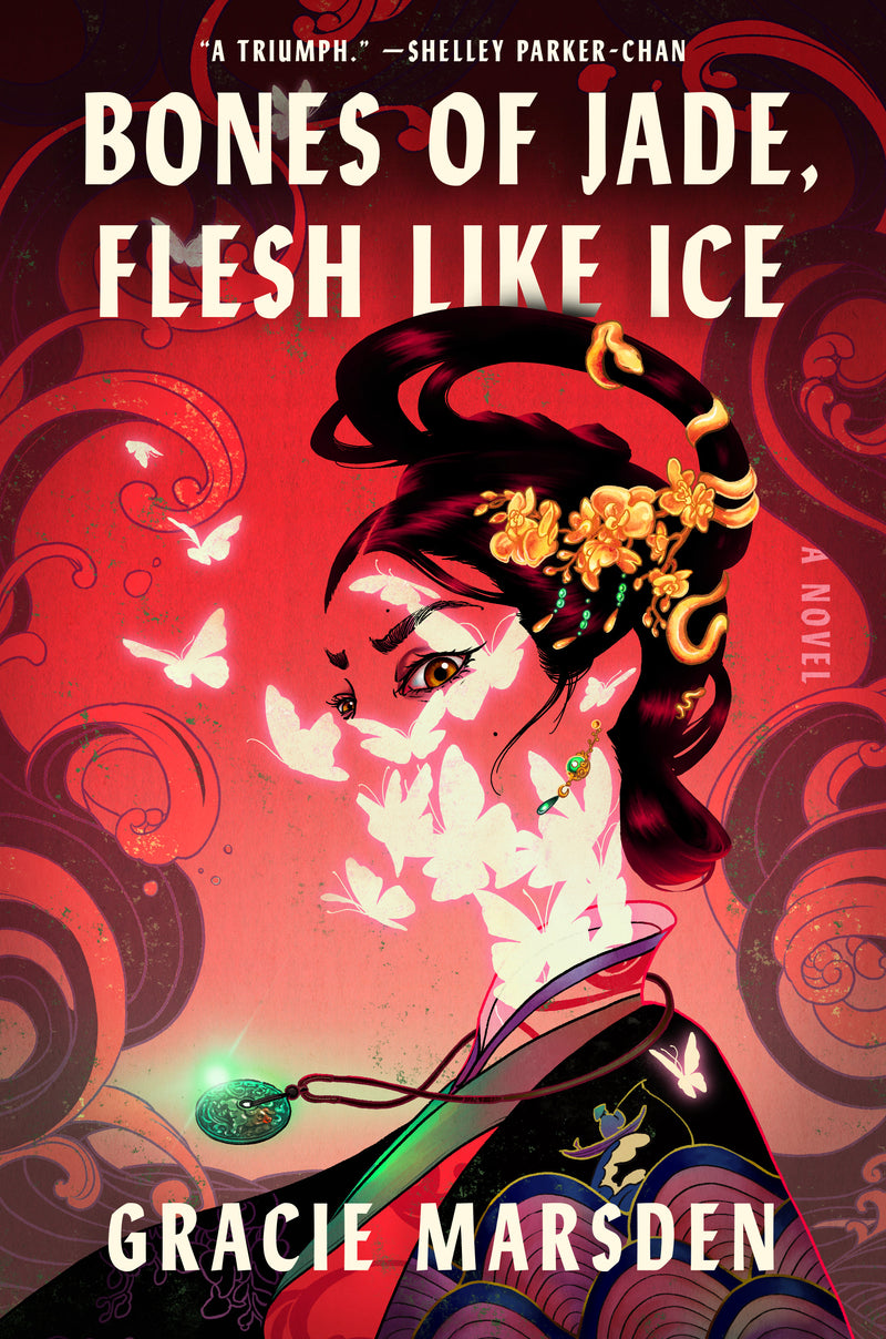 Bones of Jade, Flesh Like Ice (Hardcover)