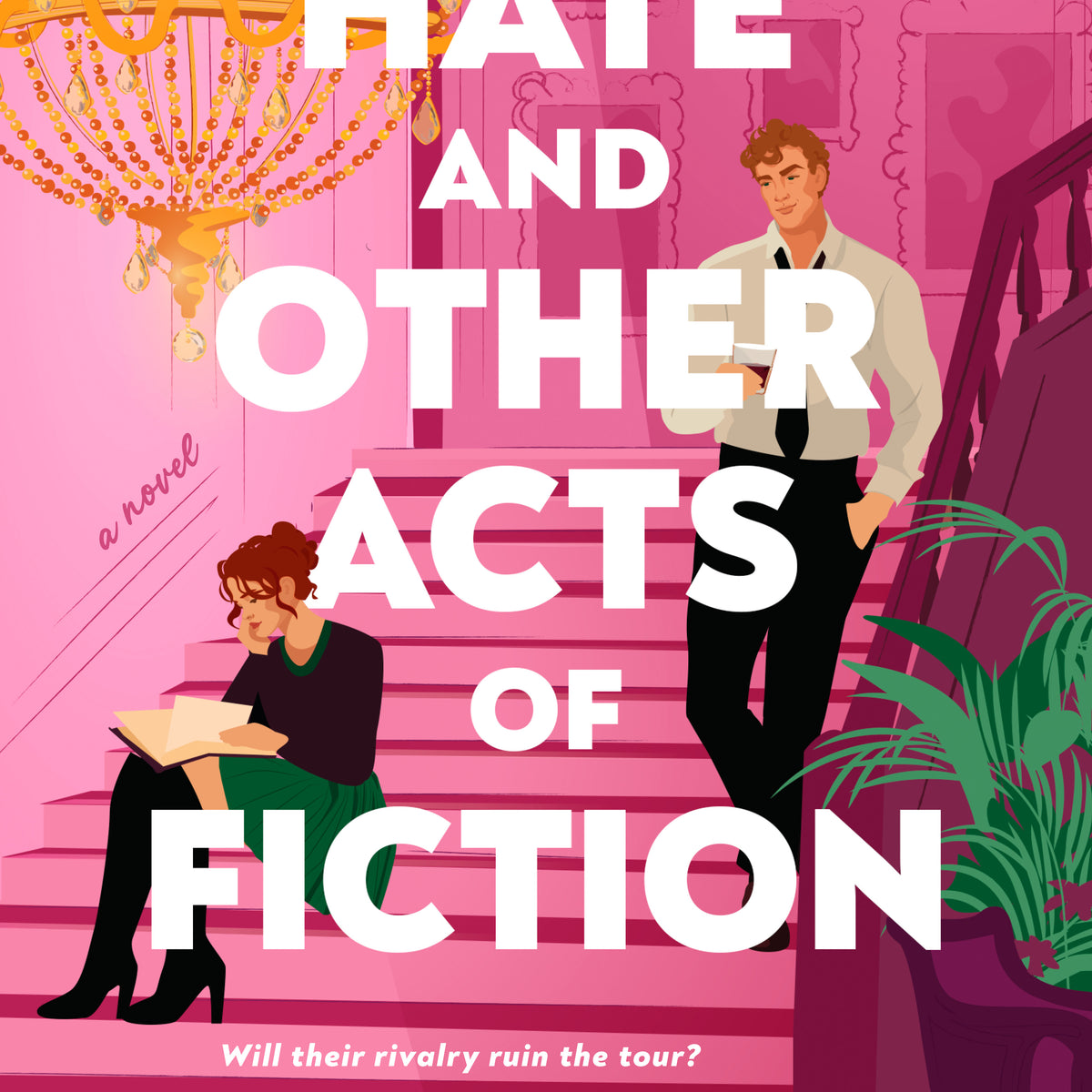 Hate and Other Acts of Fiction
