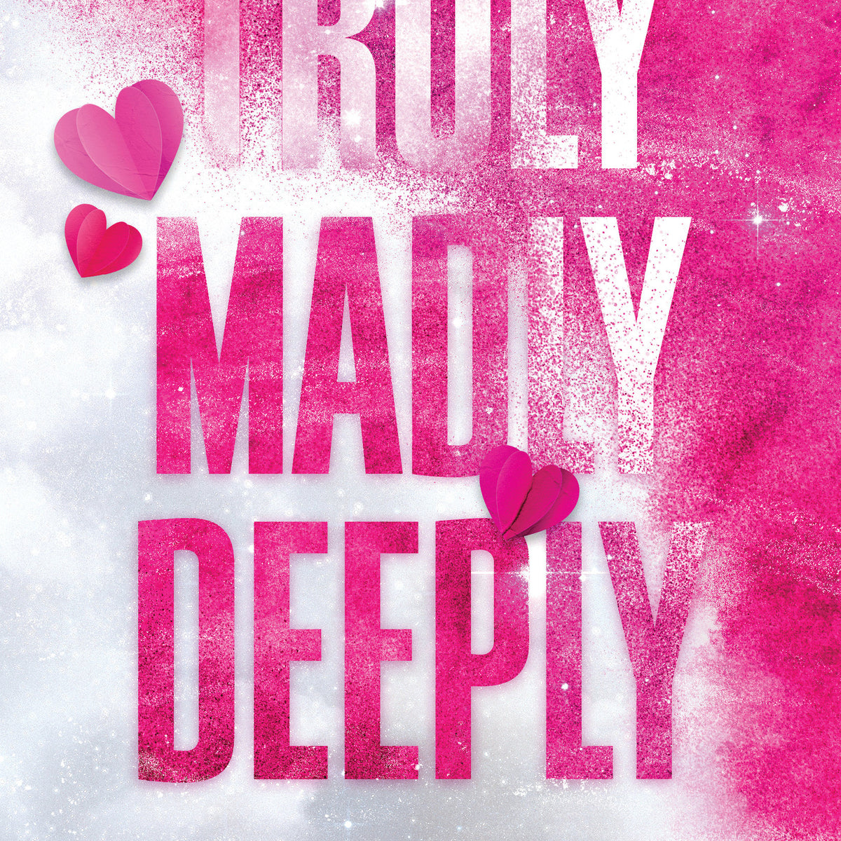 Truly Madly Deeply