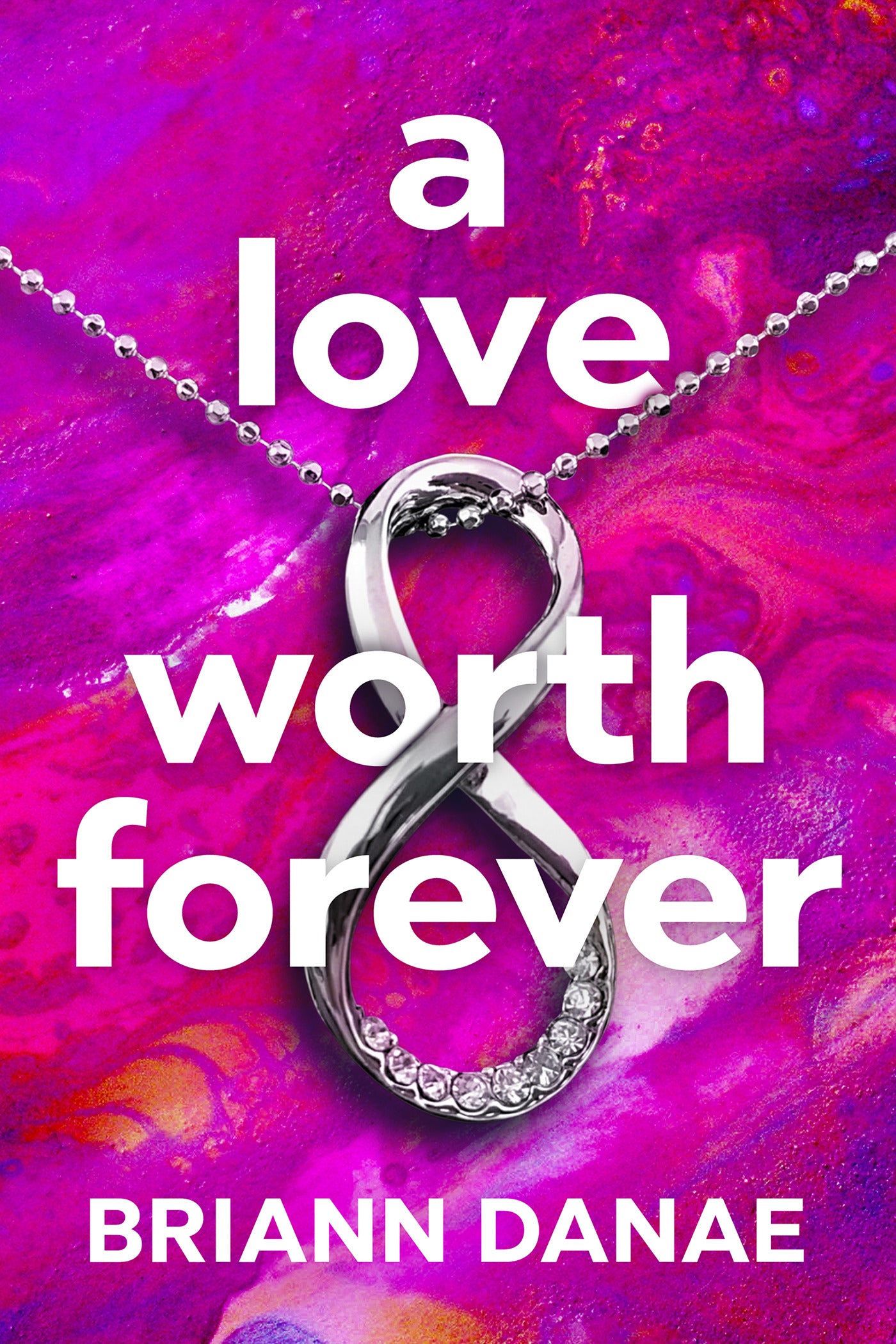 A Love Worth Forever - Hopeless Romantic