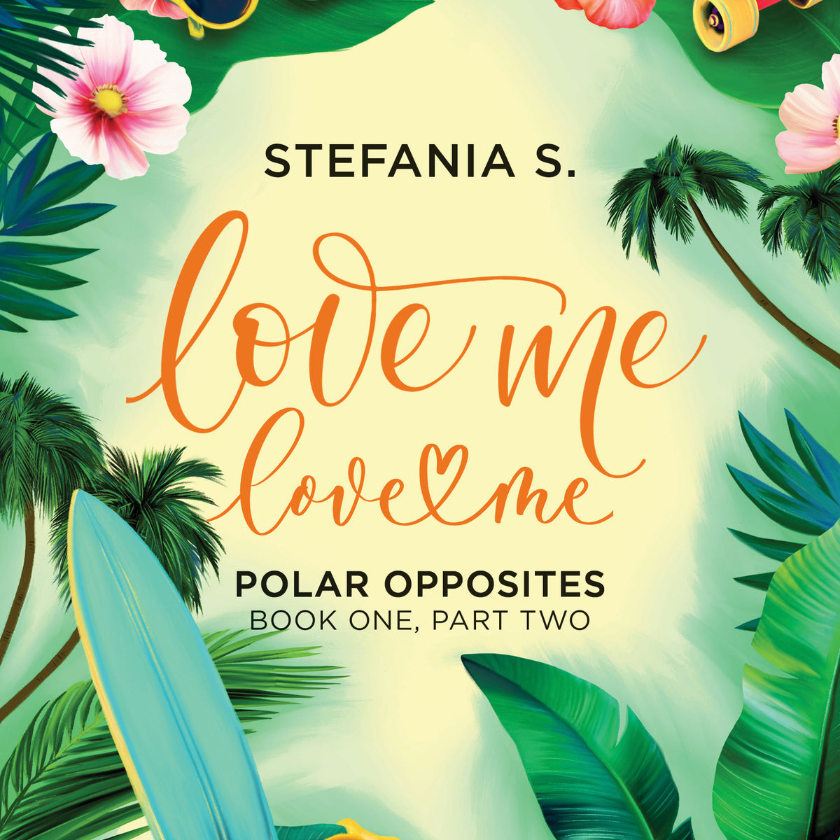 Love Me, Love Me: Polar Opposites - Hopeless Romantic