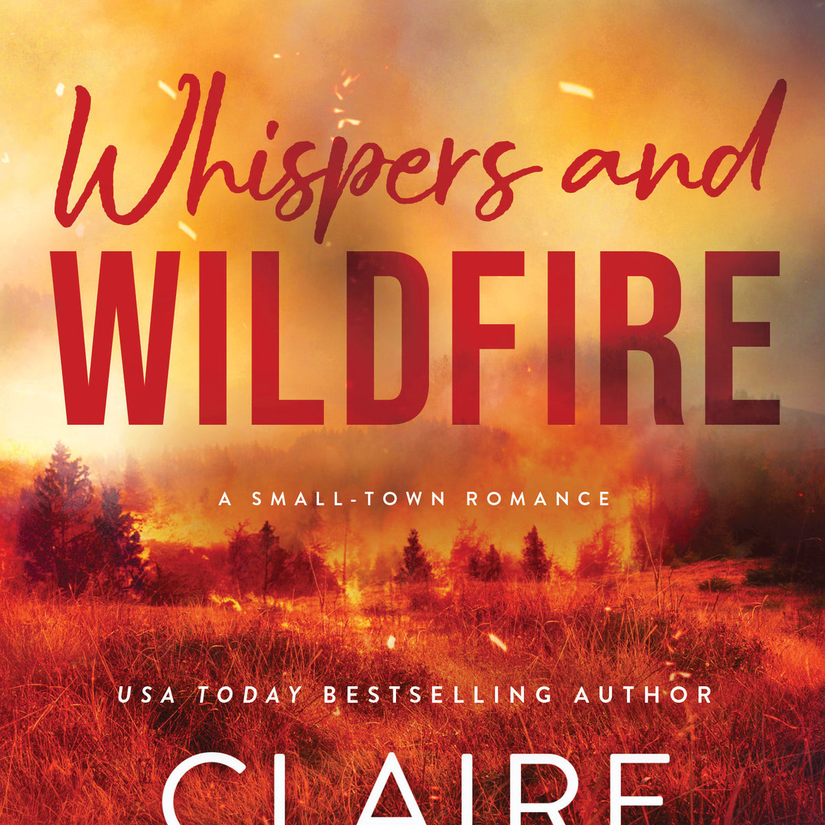 Whispers and Wildfire