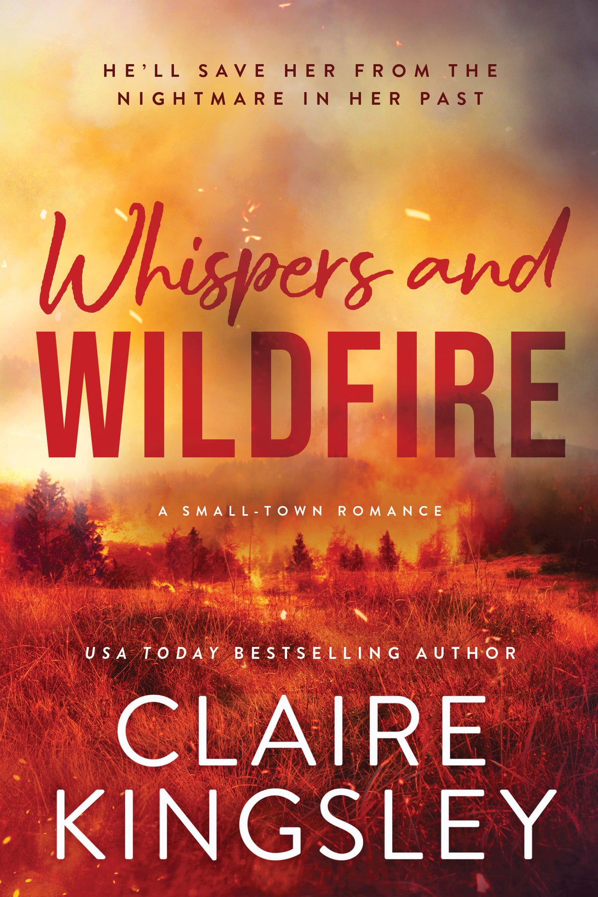 Whispers and Wildfire