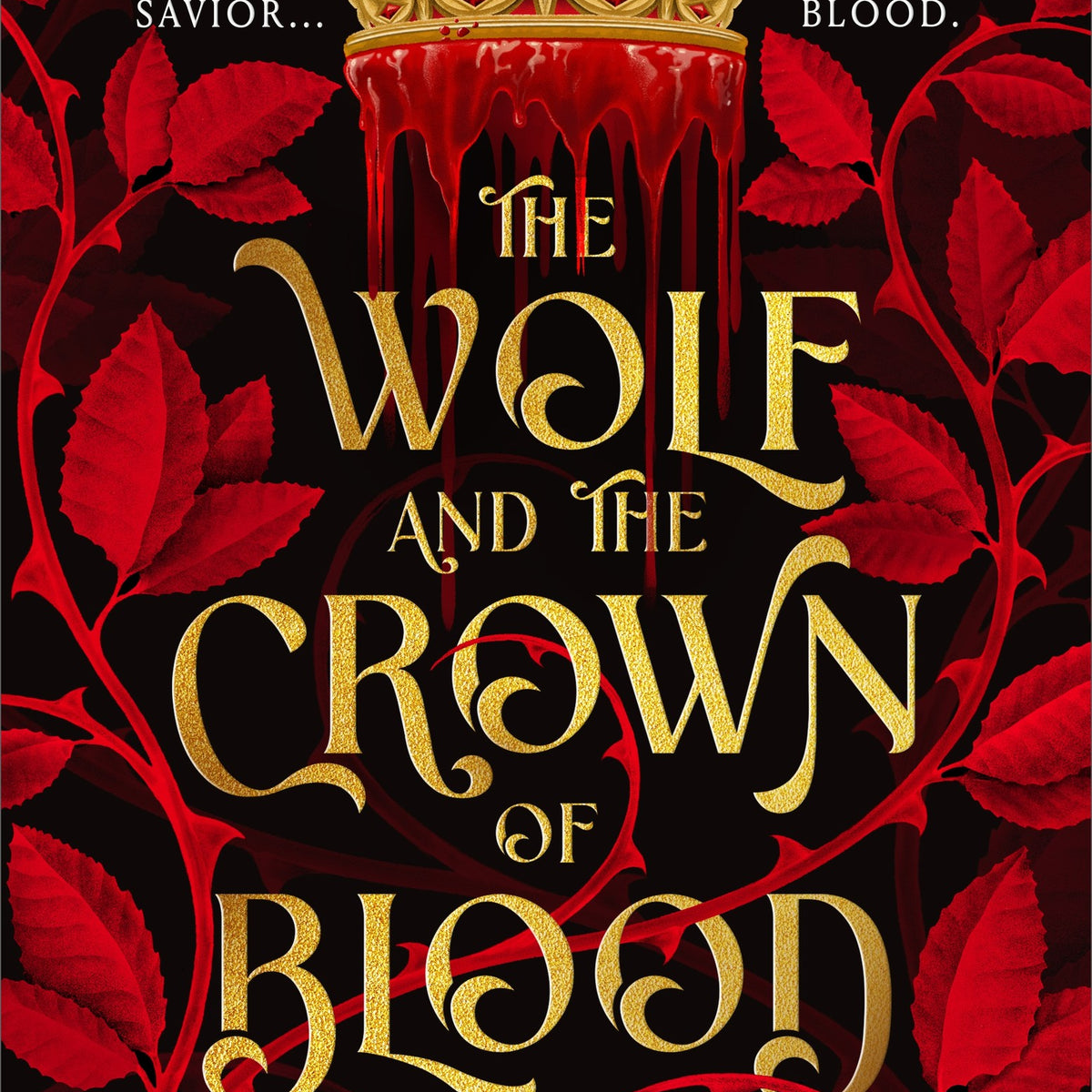 The Wolf and the Crown of Blood