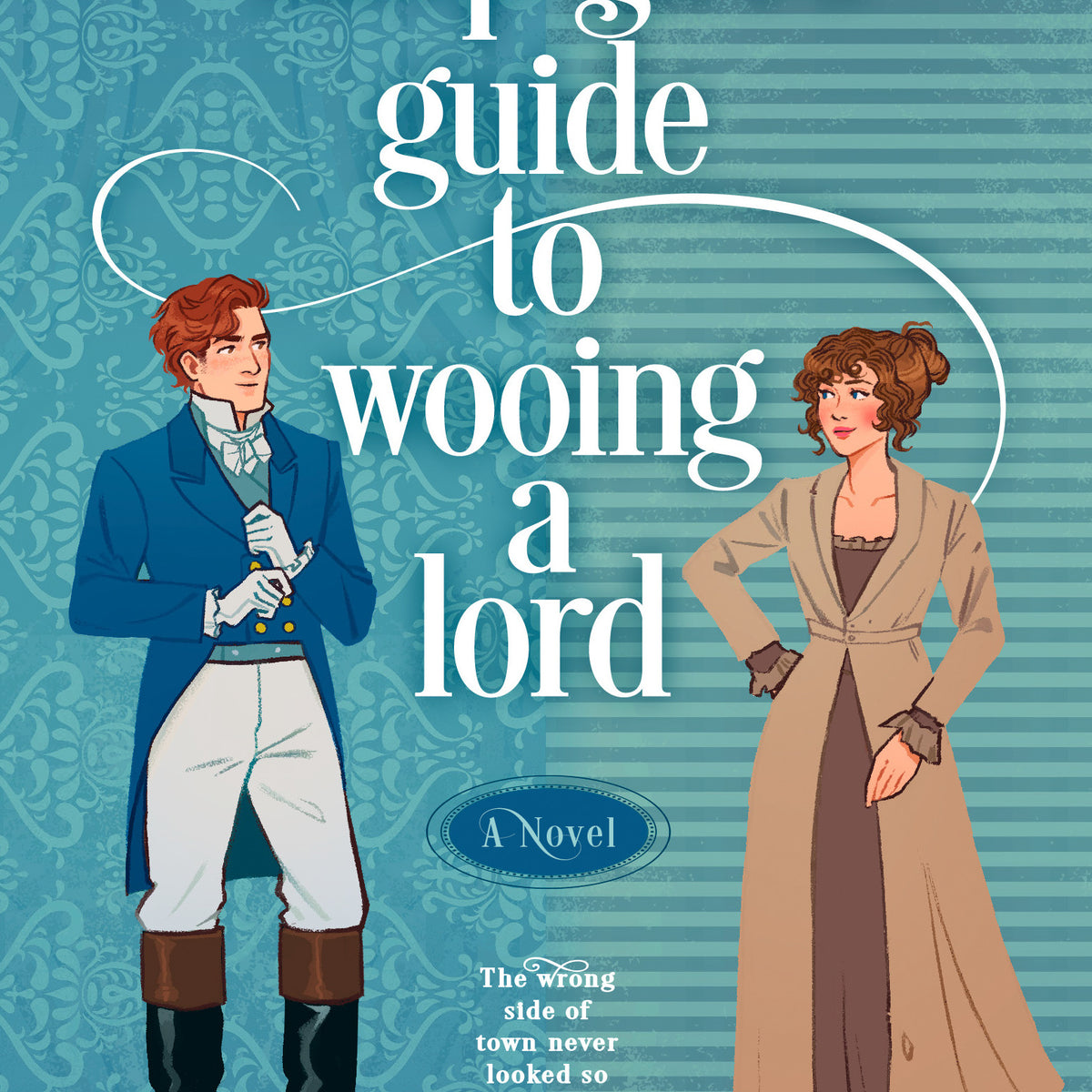 A Shop Girl's Guide to Wooing a Lord