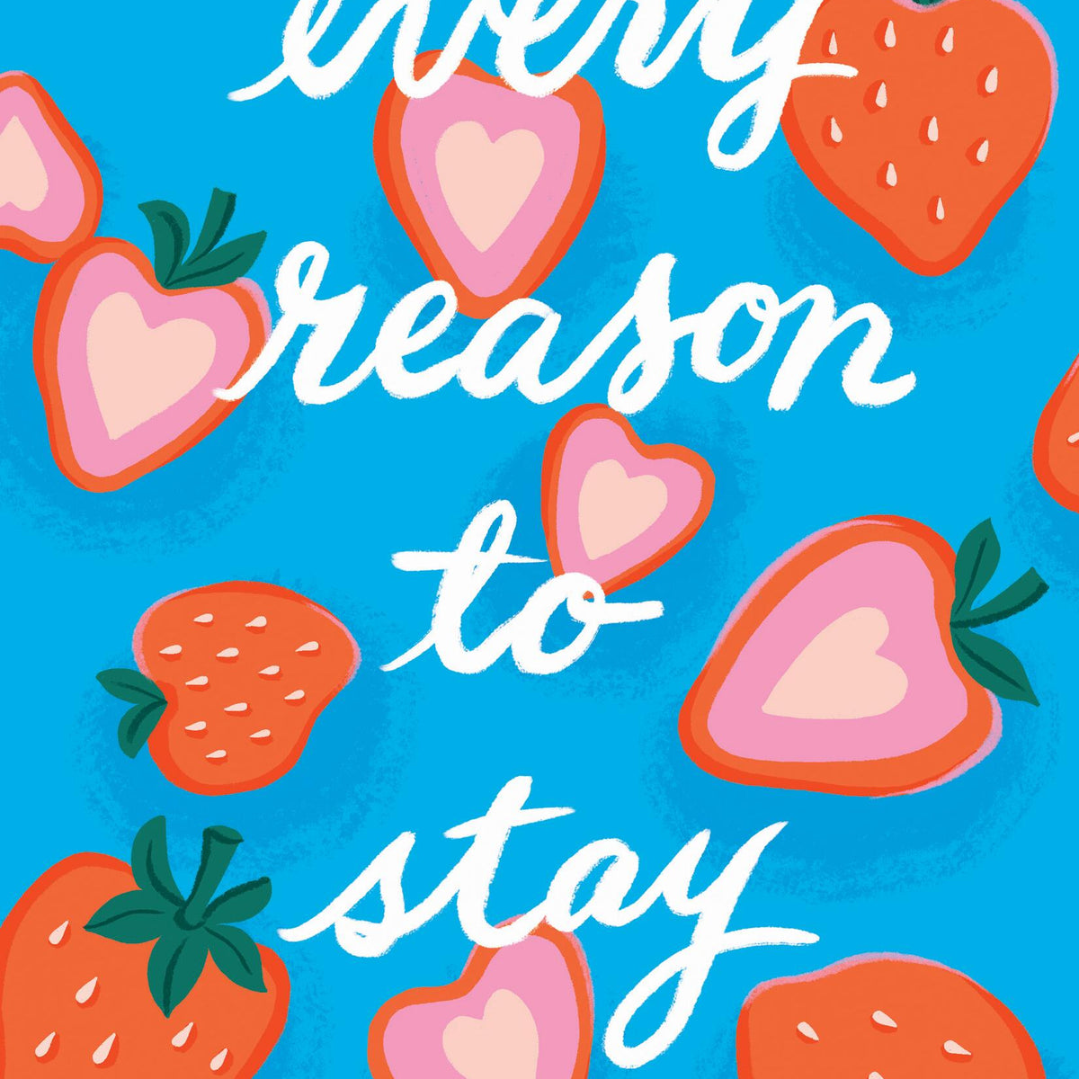 Every Reason to Stay (Hardcover)