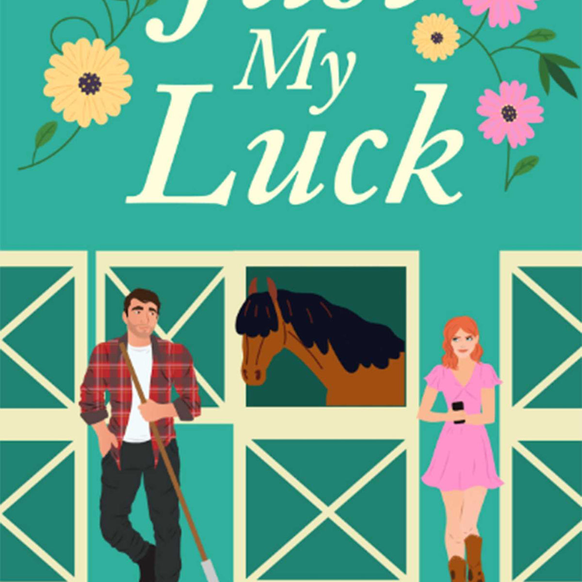 Just My Luck - Hopeless Romantic