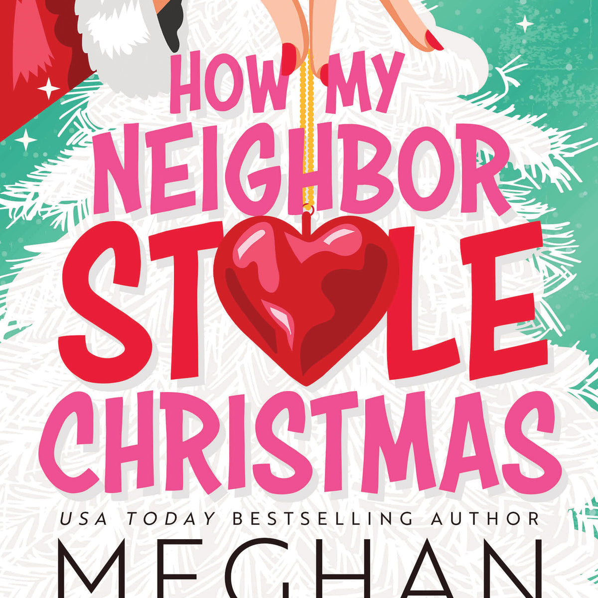 How My Neighbor Stole Christmas