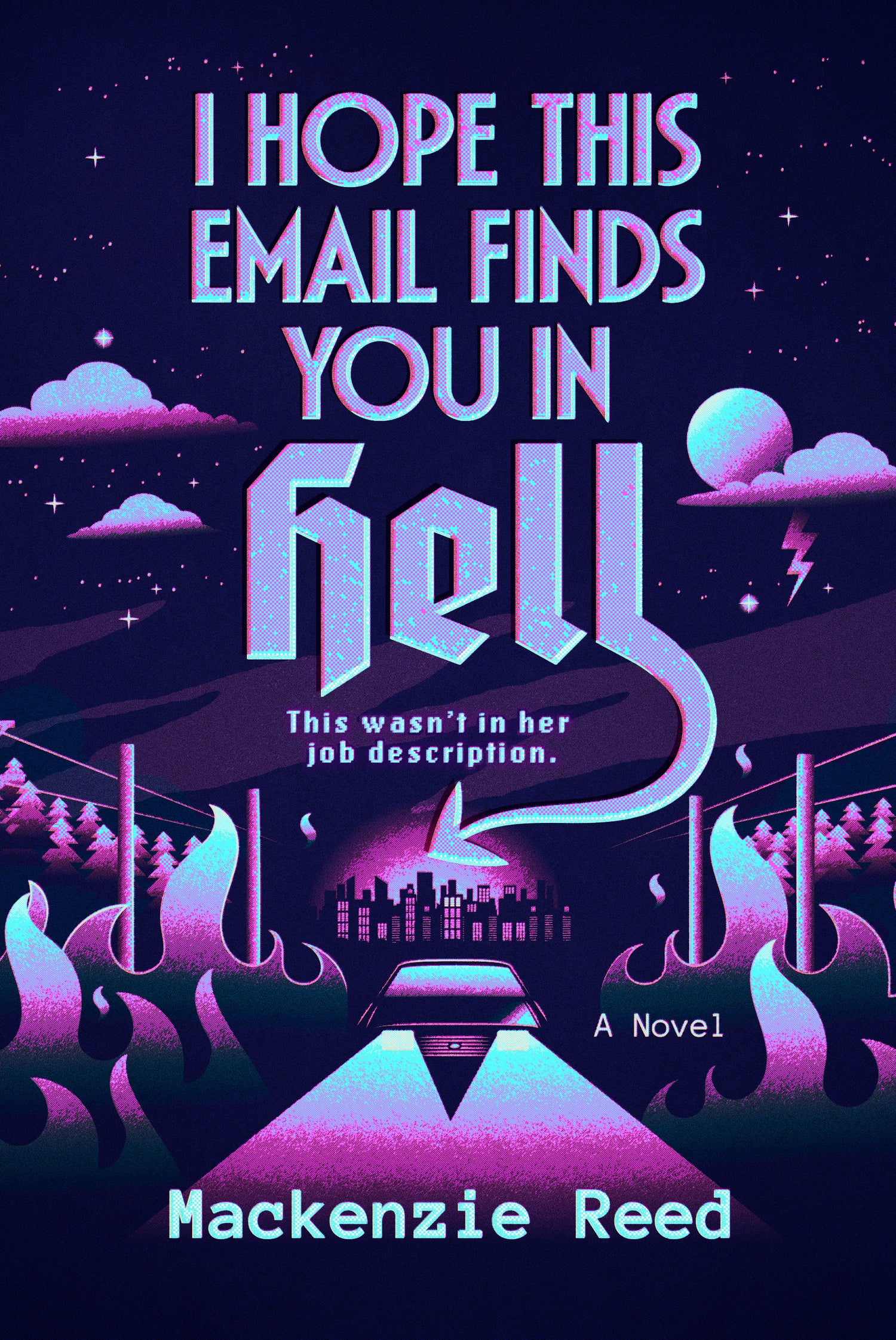 I Hope This Email Finds You in Hell