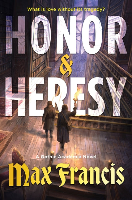Honor and Heresy (Hardcover)