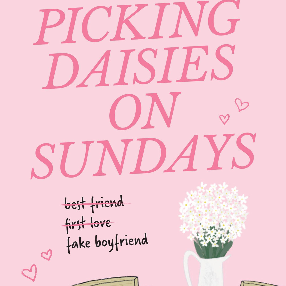 Picking Daisies on Sundays - Hopeless Romantic