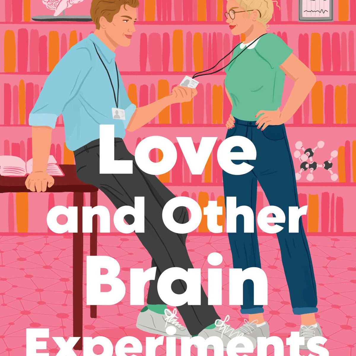 Love and Other Brain Experiments