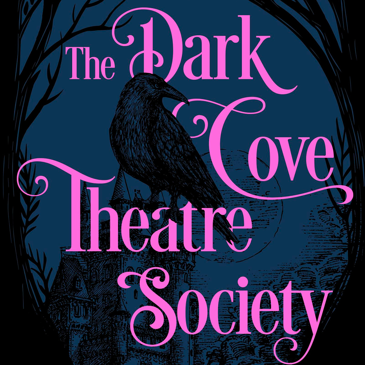 The Dark Cove Theatre Society (SIGNED)