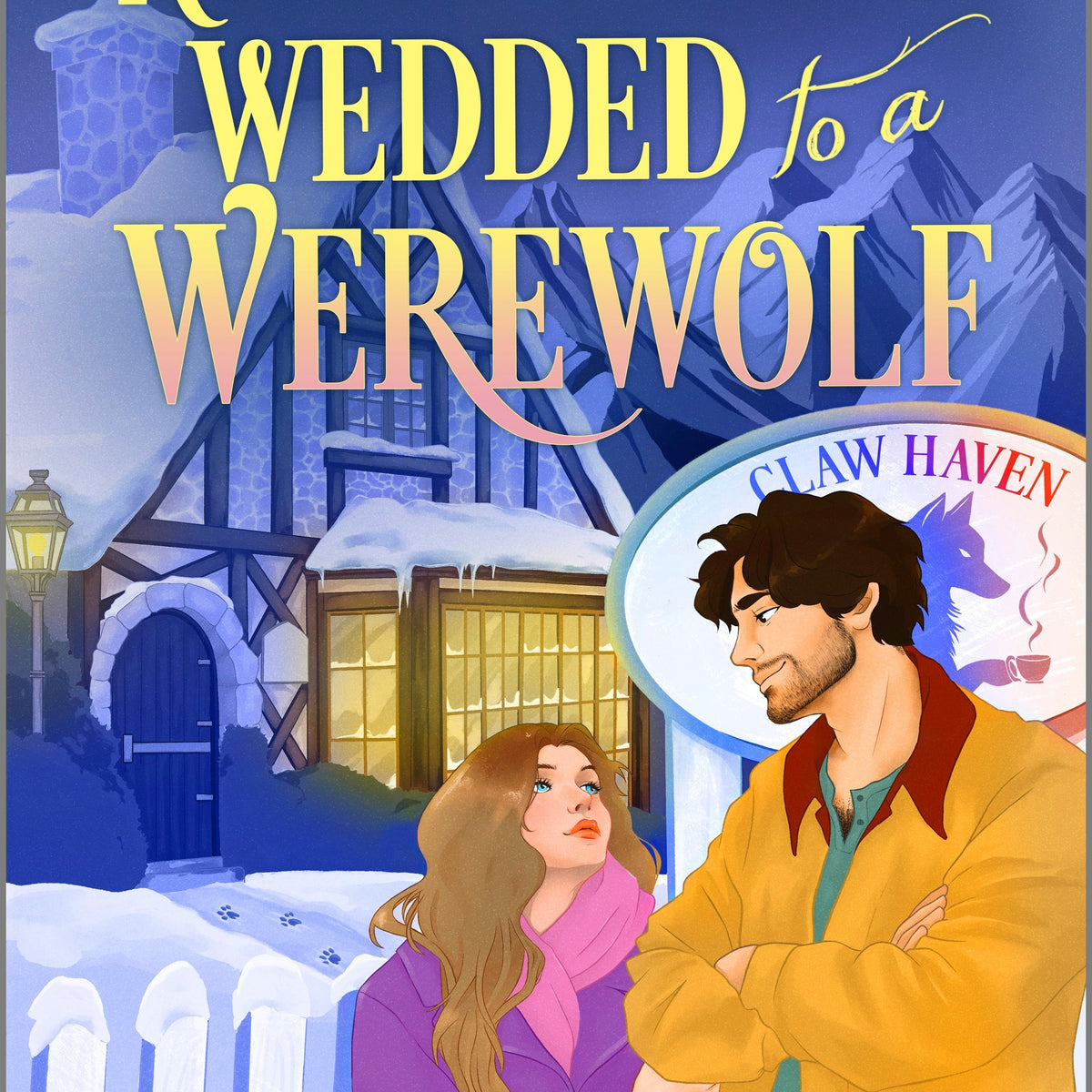 Accidentally Wedded to a Werewolf