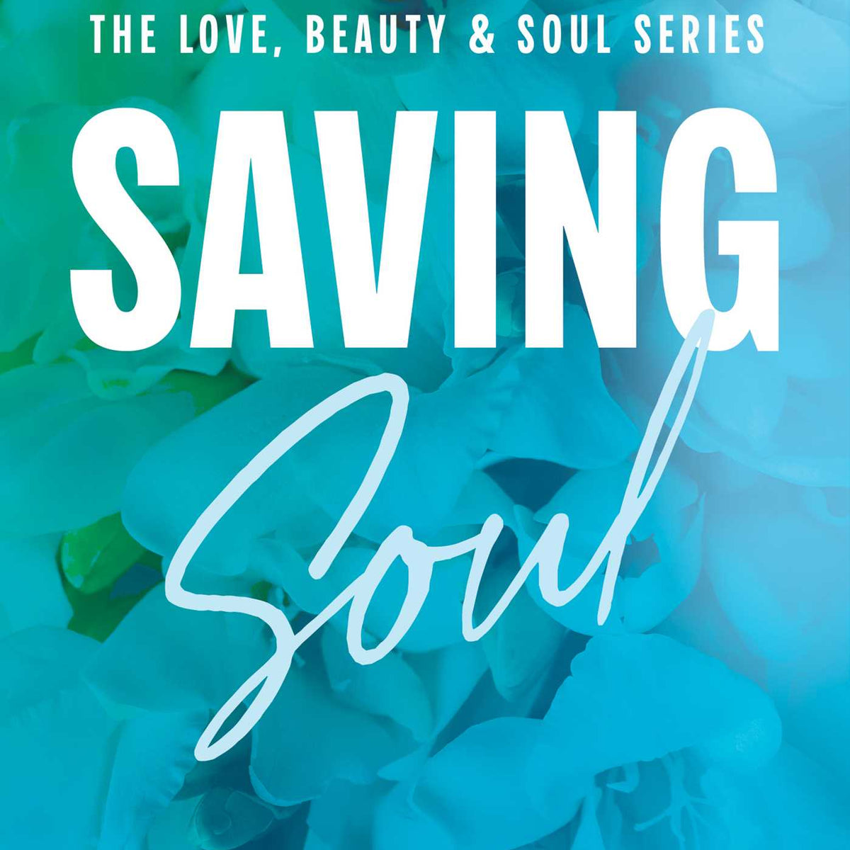 Saving Soul