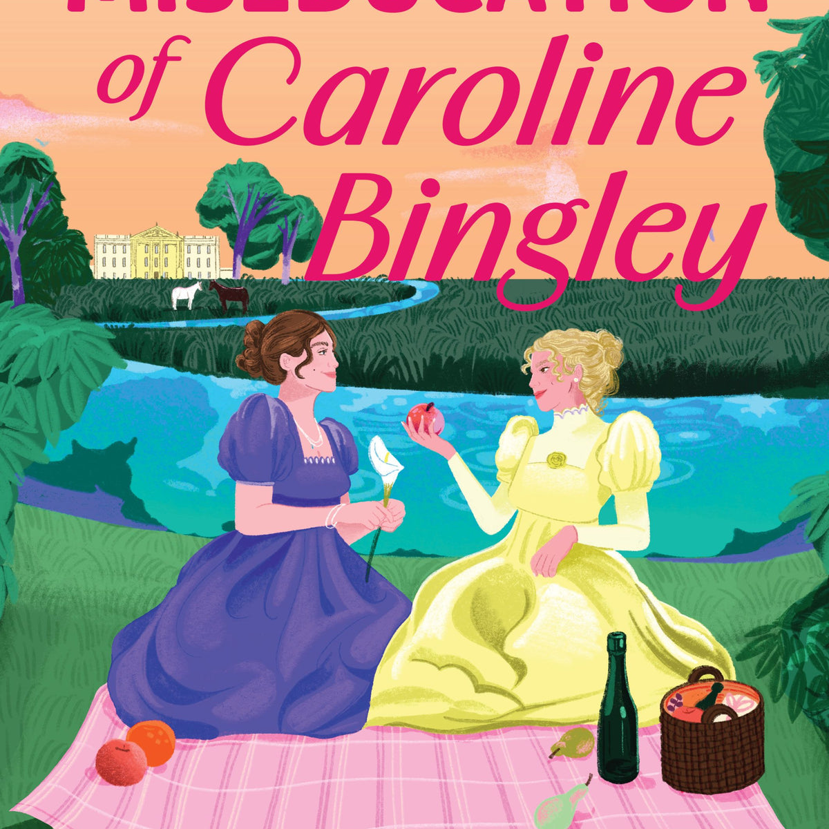 The Miseducation of Caroline Bingley (BOOKPLATE)