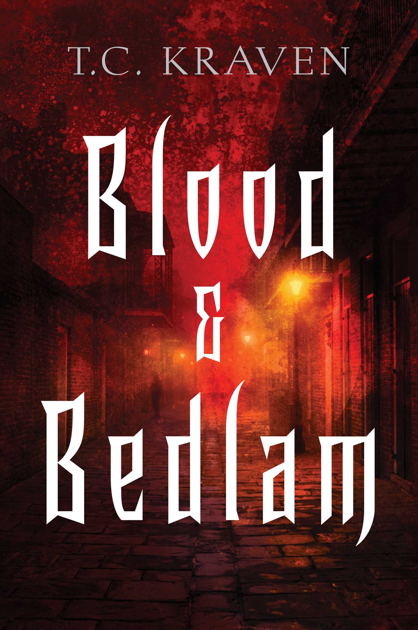 Blood & Bedlam (Hardcover)