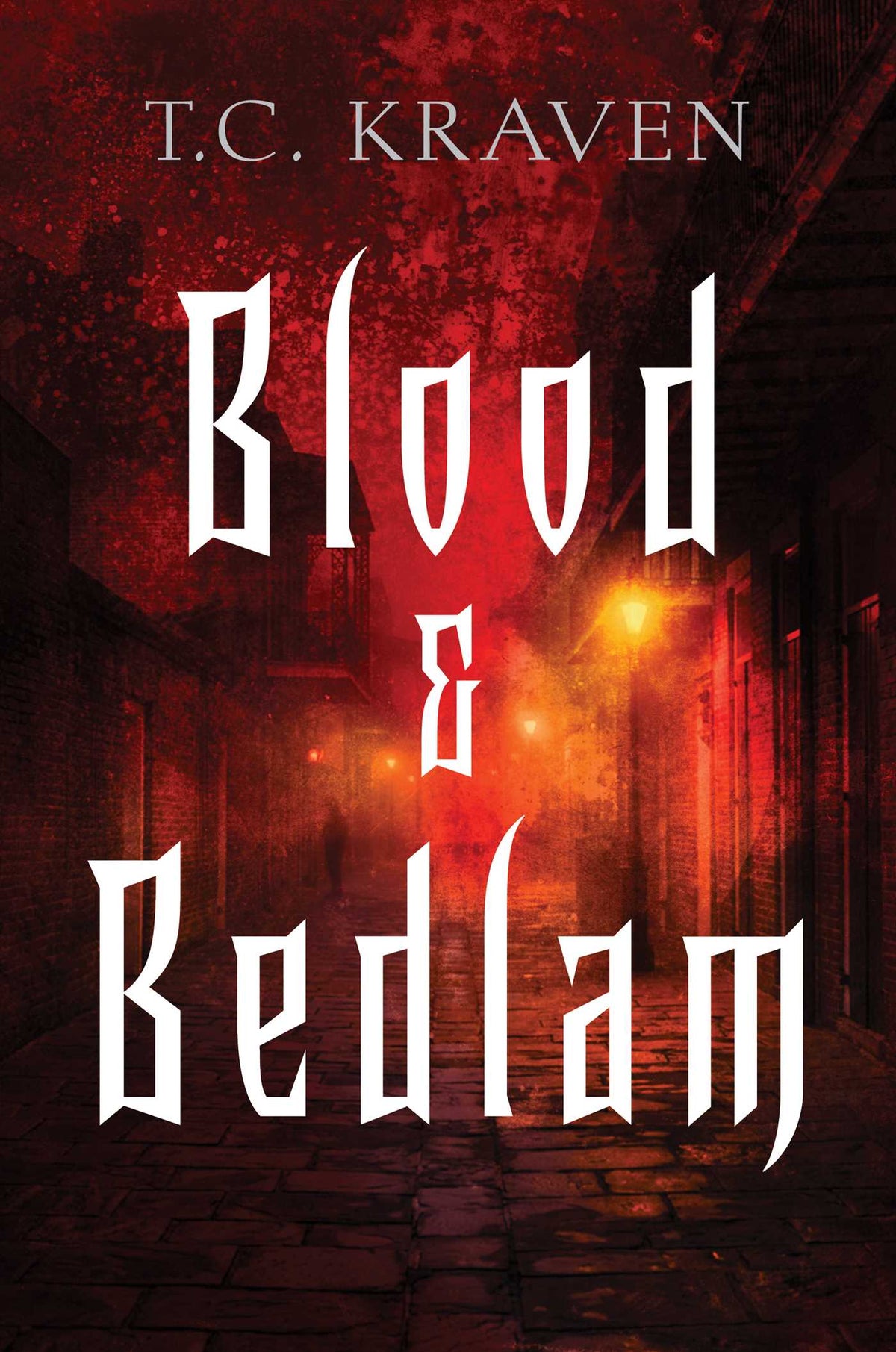 Blood & Bedlam (Hardcover)