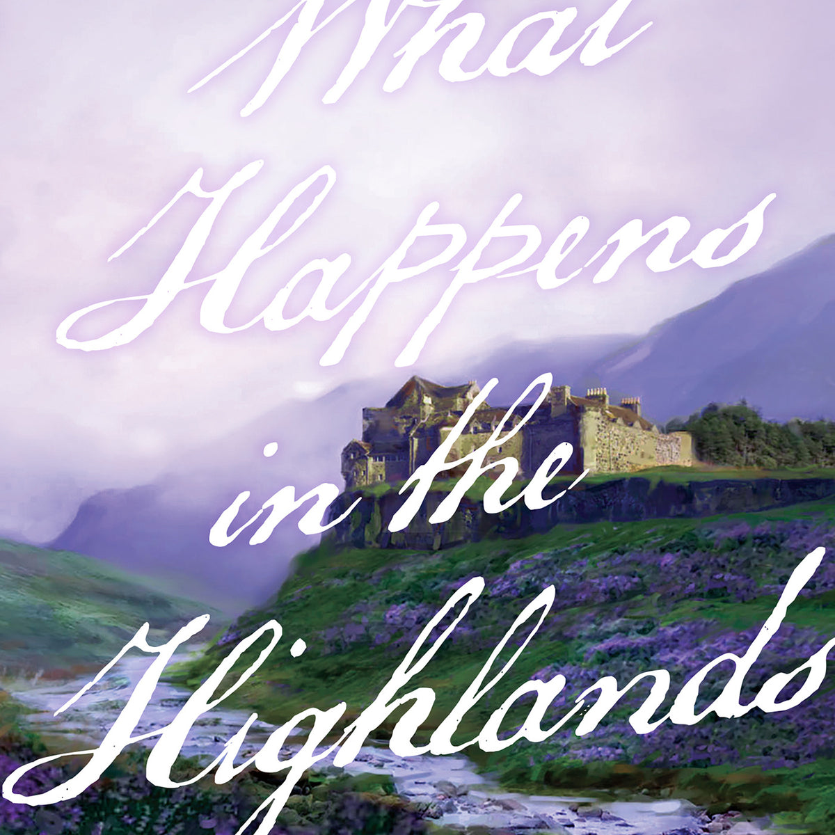 What Happens in the Highlands
